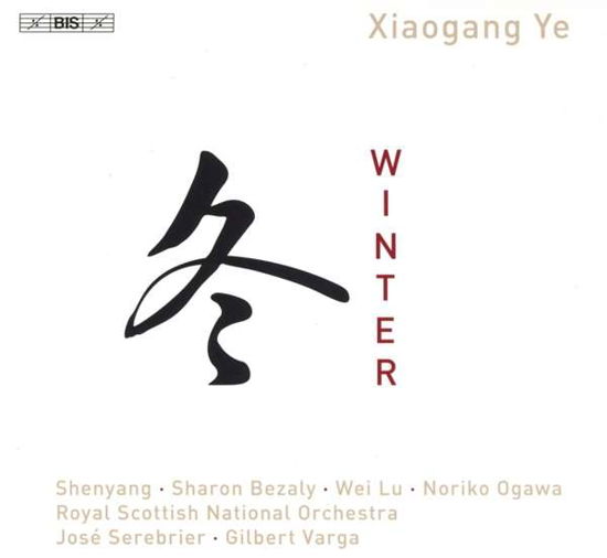 Xiaogang Ye: Winter - Sharon Bezaly - Musik - BIS - 7318590021132 - 30. Juli 2021