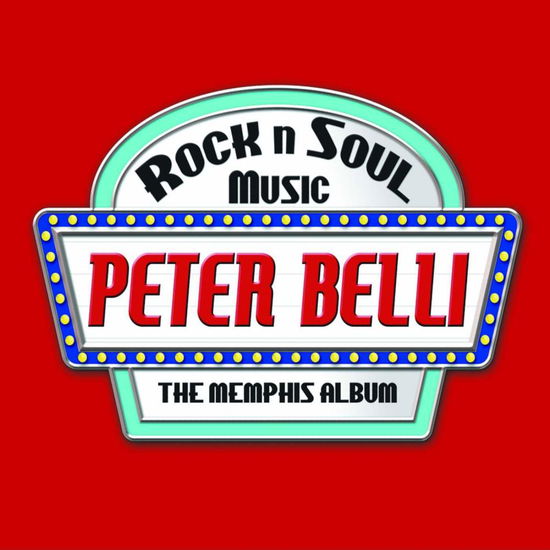 Rock'n'soul Music-memphis - Peter Belli - Musik -  - 7332334517132 - 8. Oktober 2007