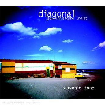 Cover for Slavonic Tone · Jean-Christophe Cholet DIAGONAL (CD)