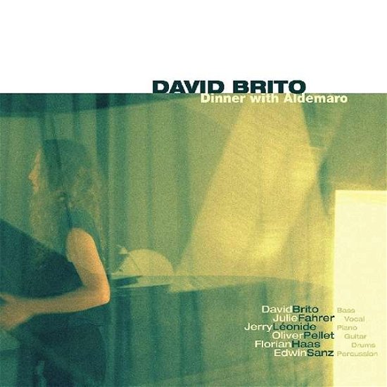 Cover for David Brito · Dinner with Aldemaro (CD) (2016)