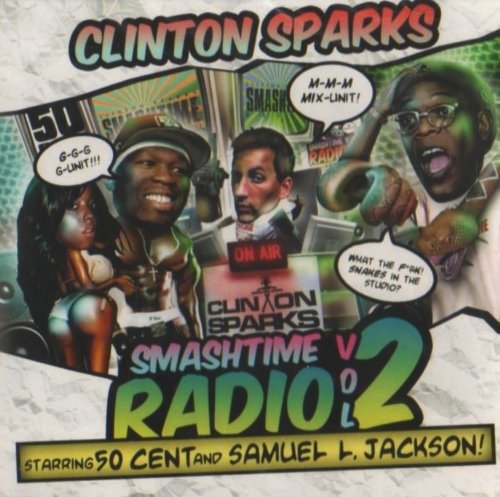 Cover for Clinton Ft 50cent Sparks · Smashtime Radio 2 (CD) (2006)