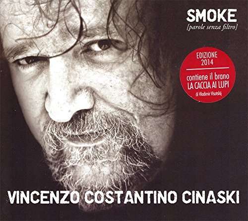 Cover for Costantino Cinaski · Smoke (Parole Senza Filtro)-2014 Edition (CD) (2014)