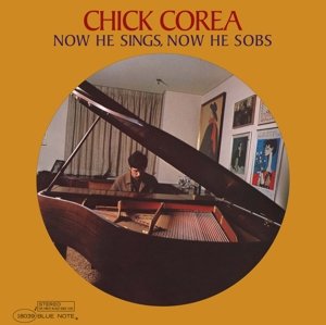 Cover for Chick Corea · Now He Sings, Now HE SOBS (LP) (2013)