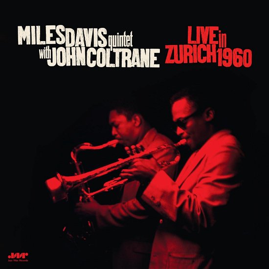 Live In Zurich 1960 - Miles Davis Quintet & John Coltrane - Muzyka - JAZZ WAX - 8435723701132 - 26 kwietnia 2024