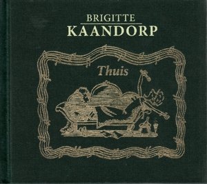 Cover for Brigitte Kaandorp · Thuis (CD) (2015)
