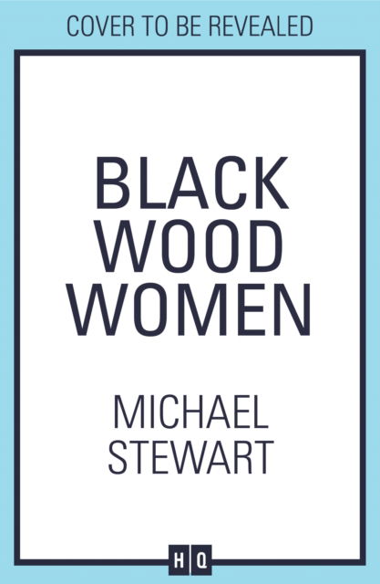 Cover for Michael Stewart · Black Wood Women (Hardcover Book) (2024)