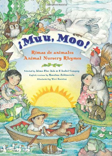 Cover for Alma Flor Ada · Muu, Moo! Rimas de animales / Animal Nursery Rhymes: Bilingual English-Spanish (Hardcover Book) [Spanish, Bilingual edition] (2010)