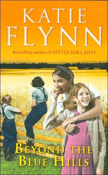 Cover for Katie Flynn · Beyond the Blue Hills: A World War 2 Family Saga (Paperback Book) (2007)