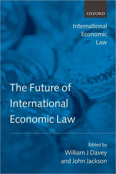 Cover for The Future of International Economic Law - International Economic Law Series (Paperback Bog) (2008)