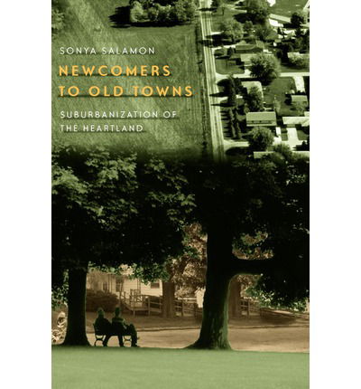 Cover for Sonya Salamon · Newcomers to Old Towns: Suburbanization of the Heartland (Paperback Book) [New edition] (2007)