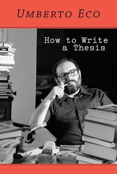 Cover for Umberto Eco · How to Write a Thesis - The MIT Press (Taschenbuch) (2015)