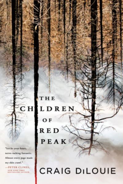 The Children of Red Peak - Craig DiLouie - Bøger - Little, Brown & Company - 9780316428132 - 11. marts 2021