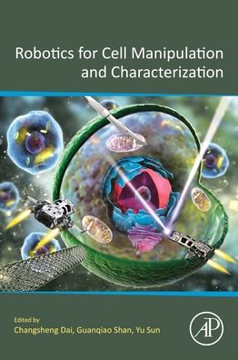 Cover for Robotics for Cell Manipulation and Characterization (Paperback Book) (2023)