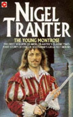 Cover for Nigel Tranter · The Young Montrose: Montrose 1 (Paperback Book) (1992)