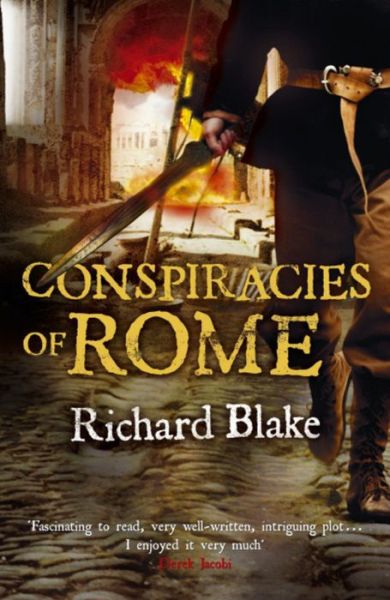 Cover for Richard Blake · Conspiracies of Rome (Death of Rome Saga Book One) (Paperback Book) (2011)