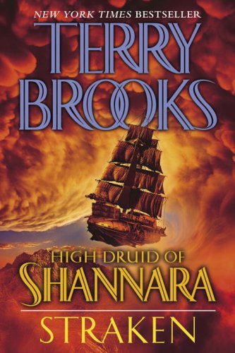 High Druid of Shannara: Straken - The High Druid of Shannara - Terry Brooks - Livros - Random House USA Inc - 9780345451132 - 15 de agosto de 2006