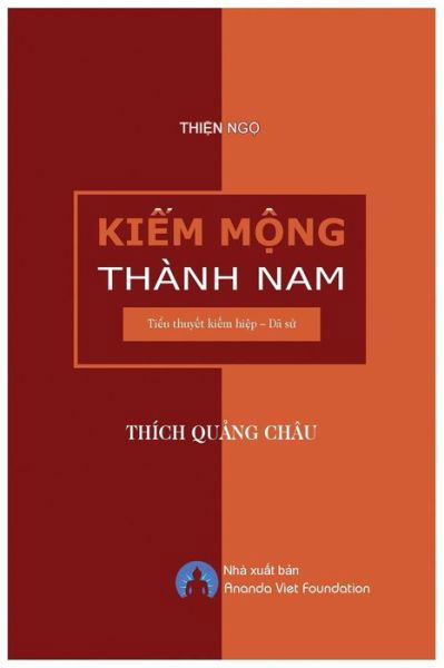 Cover for Qu?ng Châu Thích · Kiem Mong Thanh Nam (Pocketbok) (2019)