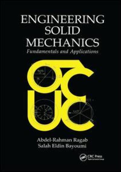 Cover for Abdel-Rahman A. Ragab · Engineering Solid Mechanics: Fundamentals and Applications (Paperback Book) (2019)