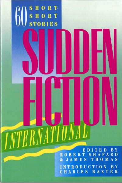 Cover for Robert Shapard · Sudden Fiction International: Sixty Short-short Stories (Paperback Book) (1990)