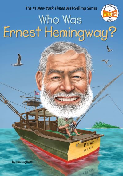 Cover for Jim Gigliotti · Who Was Ernest Hemingway? - Who Was? (Taschenbuch) (2022)