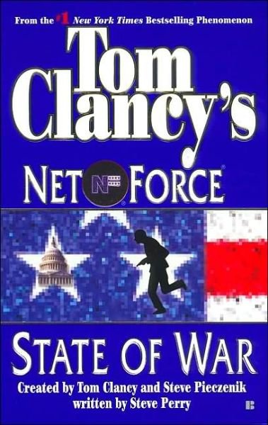 Cover for Steve Perry · State of War (Tom Clancy's Net Force, Book 7) (Pocketbok) [First Thus edition] (2003)