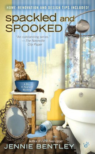 Cover for Jennie Bentley · Spackled and Spooked - A Do-It-Yourself Mystery (Paperback Book) [First edition] (2009)