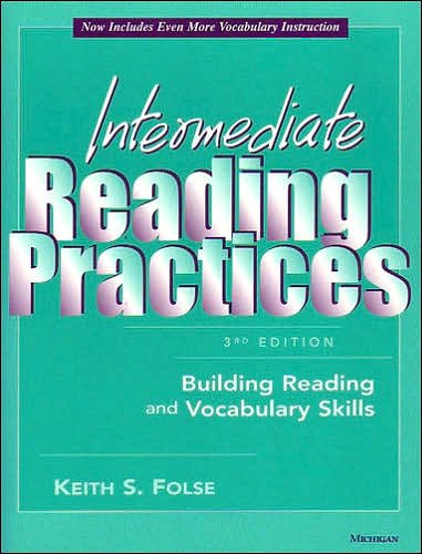 Intermediate Reading Practices: Building Reading and Vocabulary Skills - Keith S. Folse - Books - The University of Michigan Press - 9780472030132 - March 31, 2004