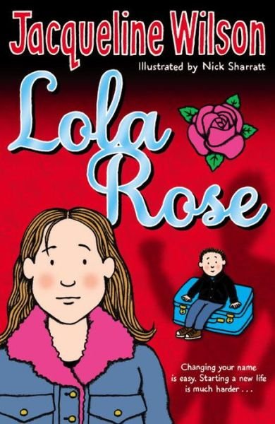 Cover for Jacqueline Wilson · Lola Rose (Paperback Book) (2007)