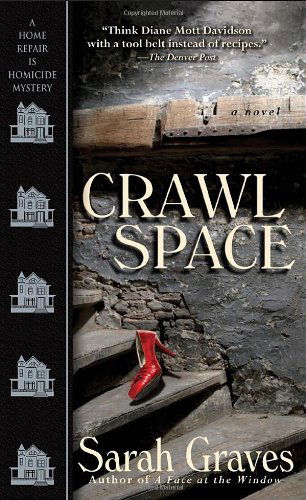 Cover for Sarah Graves · Crawlspace: a Home Repair is Homicide Mystery (Paperback Book) [Reprint edition] (2011)