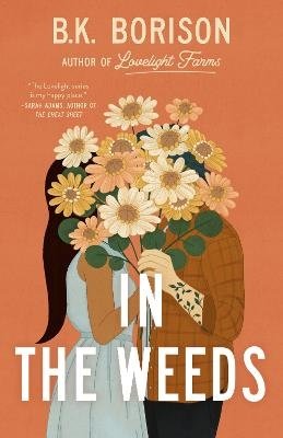 Cover for B.K. Borison · In the Weeds (Book) (2023)
