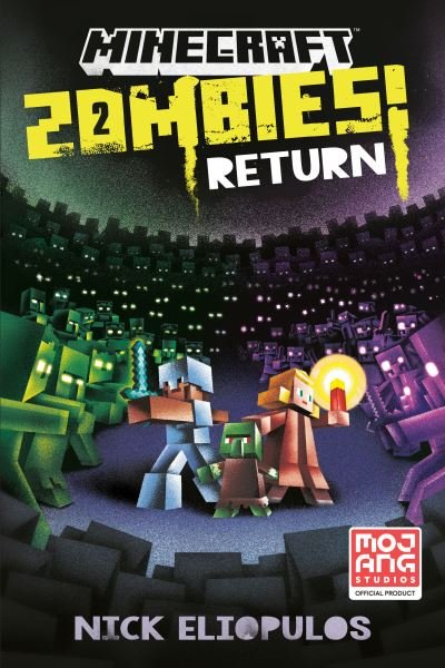 Cover for Nick Eliopulos · Minecraft: Zombies Return!: An Official Minecraft Novel (Taschenbuch) [International edition] (2023)