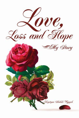 Cover for Krystyna Wypych · Love, Loss and Hope: My Story (Paperback Book) (2004)