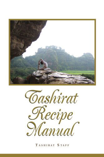 Cover for Tashirat Staff · Tashirat Recipe Manual (Paperback Book) (2008)