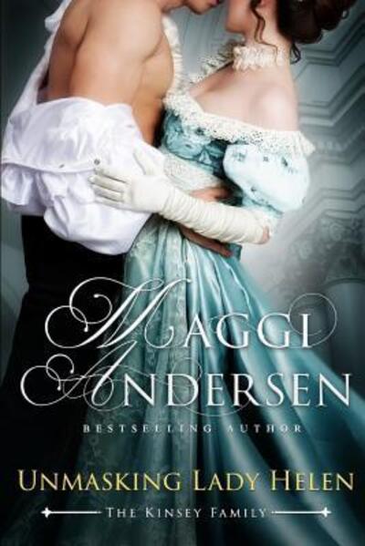 Cover for Maggi Andersen · Unmasking Lady Helen : The Kinsey Family (Paperback Bog) (2019)