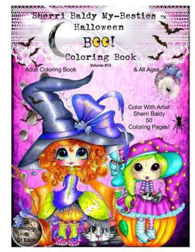 Cover for Sherri Ann Baldy · Sherri Baldy My-Besties TM Halloween Coloring Book BOO! (Paperback Book) (2016)