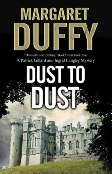 Cover for Margaret Duffy · Dust to Dust - a Gillard and Langley Mystery (Hardcover Book) (2016)