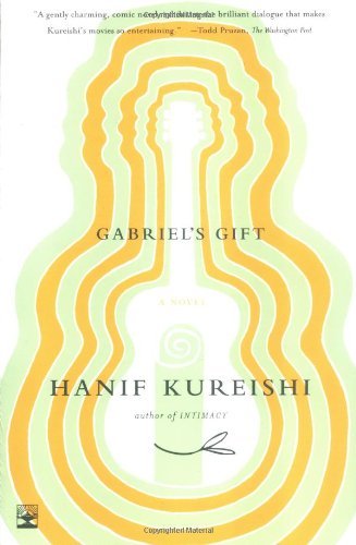 Cover for Hanif Kureishi · Gabriel's Gift: a Novel (Paperback Book) [Reprint edition] (2002)