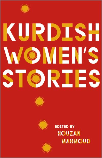 Cover for Houzan Mahmoud · Kurdish Women's Stories (Hardcover Book) (2021)