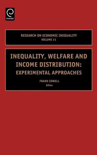 Cover for F Cowell · Inequality, Welfare and Income Distribution: Experimental Approaches - Research on Economic Inequality (Hardcover Book) [11 Revised edition] (2004)