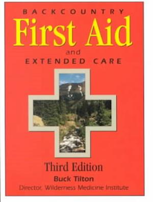 Cover for Buck Tilton · Backcountry First Aid and Extended Care (Paperback Book) (1998)