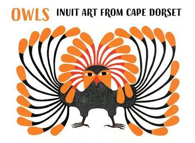 Cover for Pomegranate Communications · Owls Inuit Art from Cape Dorset Boxed Notecard Assortment (N/A) (2018)