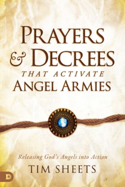 Cover for Tim Sheets · Prayers and Decrees That Activate Angel Armies (Paperback Book) (2022)