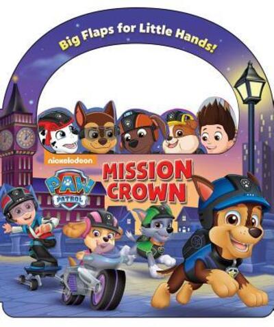 Cover for Megan Roth · Nickelodeon PAW Patrol : Mission (Board book) (2018)