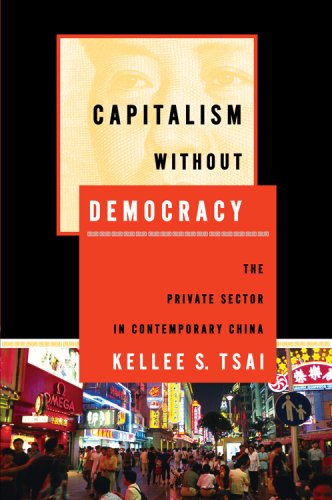 Cover for Kellee S. Tsai · Capitalism without Democracy: The Private Sector in Contemporary China (Innbunden bok) (2007)