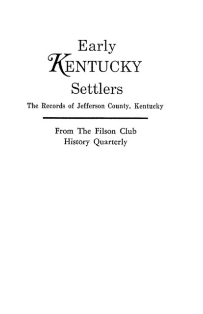 Cover for Kentucky Adjutant-general's Office · Early Kentucky Settlers (Paperback Book) (2009)