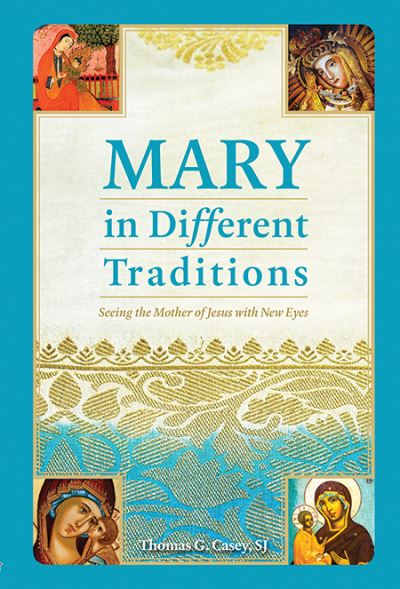 Cover for Thomas G. Casey · Mary in Different Traditions (Paperback Book) (2019)