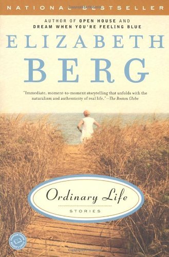 Cover for Elizabeth Berg · Ordinary Life: Stories (Taschenbuch) [Reprint edition] (2003)