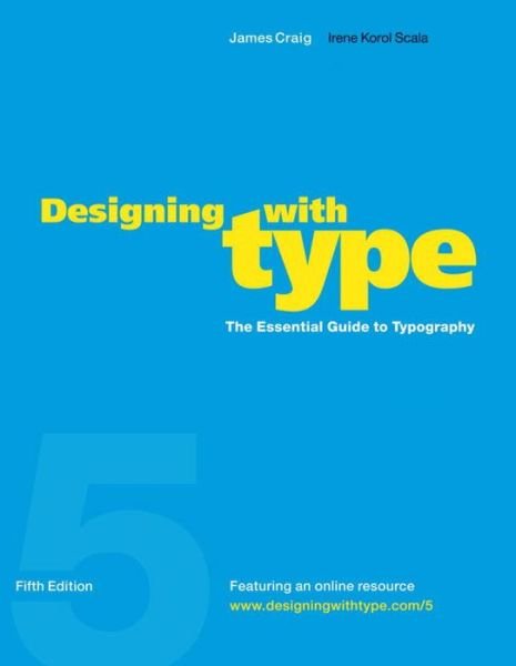 Cover for J Craig · Designing with Type – Fifth Edition (Paperback Book) [5 Revised edition] (2006)