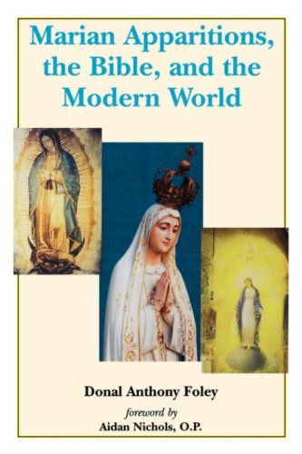 Cover for Donal Foley · Marian Apparitions, the Bible and the Modern World (Paperback Book) [1st Ed. edition] (2002)