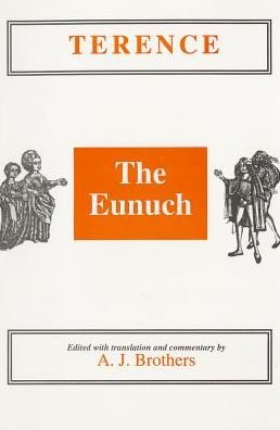 Cover for A. J. Brothers · Terence: the Eunuch - Aris &amp; Phillips Classical Texts (Paperback Book) [New edition] (2000)